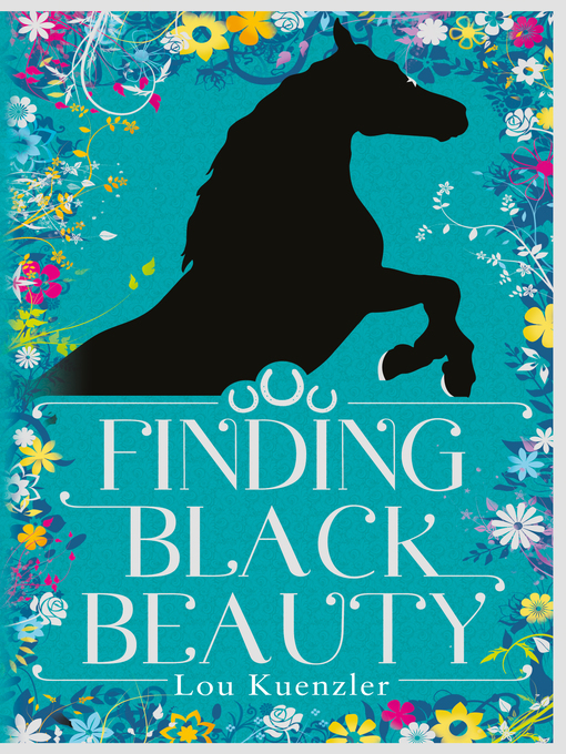 Title details for Finding Black Beauty by Lou Kuenzler - Available